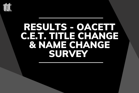 survey results - OACETT C.E.T. Title and Name Change