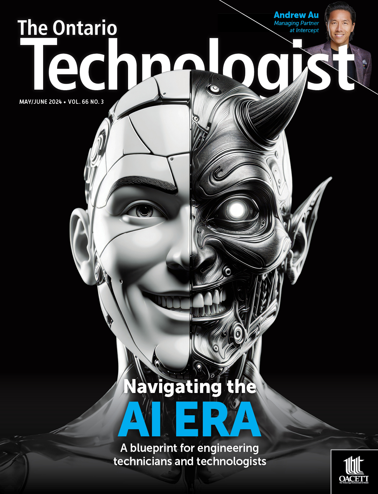 Magazine cover titled "The Ontario Technologist" featuring a split-face image of a human and robotic figure, with the headline "Navigating the AI Era" and a small inset photo of Andrew Au.
